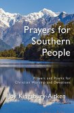 Prayers for Southern People: Poems and Prayers for Christian Worship and Devotions (eBook, ePUB) Prayers for Southern People: Poems and Prayers for Christian Worship and Devotions (eBook, ePUB)