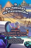 As fábulas da Fasielândia - 9 (eBook, ePUB) As fábulas da Fasielândia - 9 (eBook, ePUB)