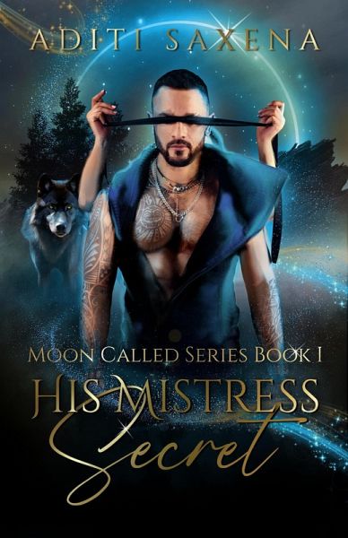 His Mistress Secret (MOON CALLED SERIES, #1) (eBook, ePUB) His Mistress Secret (MOON CALLED SERIES, #1) (eBook, ePUB)