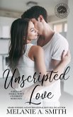 Unscripted Love: A Steamy Small-Town Celebrity Romance (Alpine Ridge) (eBook, ePUB)