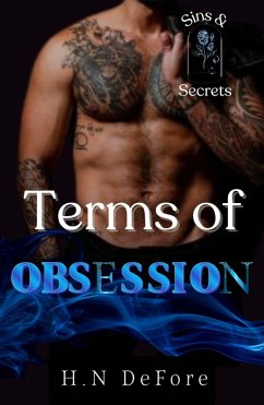 Terms of Obsession (Sins and Secrets, #0.5) (eBook, ePUB) - Defore, H. N.