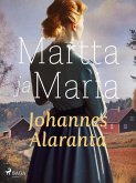 Martta ja Maria (eBook, ePUB) Martta ja Maria (eBook, ePUB)