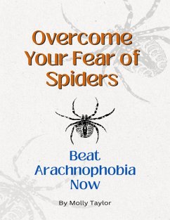 Cover Overcome Your Fear of Spiders (eBook, ePUB)