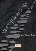 Yola Düstük Geceden (eBook, ePUB)