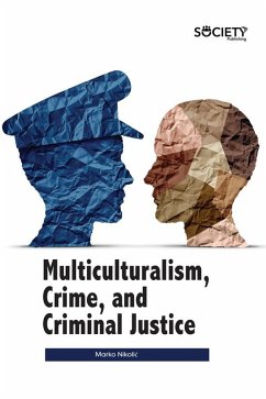 Cover Multiculturalism, Crime, and Criminal Justice (eBook, PDF)