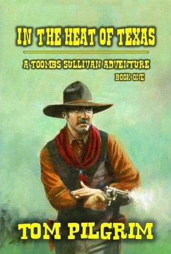 Cover In The Heat Of Texas (Toombs Sullivan, #1) (eBook, ePUB)