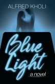 Blue Light (eBook, ePUB) Blue Light (eBook, ePUB)