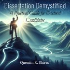 Dissertation Demystified: A Practical Guide for Doctoral Candidates (eBook, ePUB)