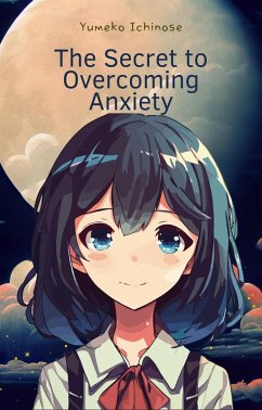 Cover The Secret to Overcoming Anxiety (eBook, ePUB)