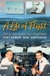 A Life of Flight: One Pilot's Story,... - Bild 1