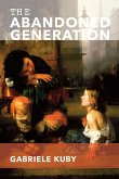 Abandoned Generation (eBook, ePUB) Abandoned Generation (eBook, ePUB)