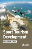 Sport Tourism Development (eBook, PDF) Sport Tourism Development (eBook, PDF)