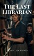 The Last Librarian (eBook, ePUB) - Bild 1