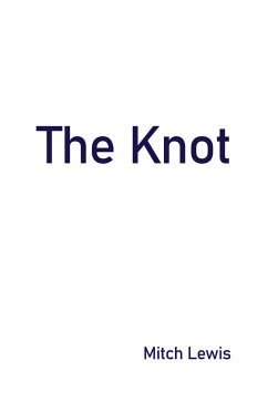 The Knot (eBook, ePUB) - Lewis, Mitch