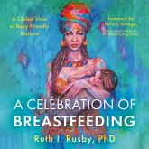 Celebration of Breastfeeding (eBook, ePUB) Celebration of Breastfeeding (eBook, ePUB)