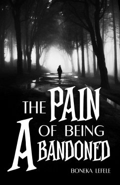 Cover The Pain of Being Abandoned (eBook, ePUB)