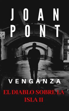 Cover El Diablo sobre la isla II. Venganza (eBook, ePUB)