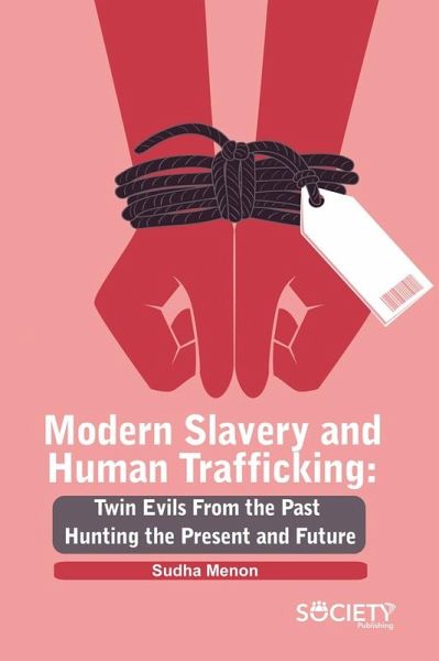 Modern Slavery and Human Trafficking (eBook, PDF) Modern Slavery and Human Trafficking (eBook, PDF)