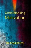 Understanding Motivation (eBook, ePUB)