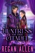 Huntress of the Citadel (Bonded Realms,... - Bild 1