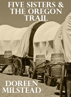 Cover Five Sisters & the Oregon Trail (eBook, ePUB)