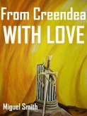 From Creendea WITH LOVE (The Ogres' Ring Saga, #2) (eBook, ePUB) From Creendea WITH LOVE (The Ogres' Ring Saga, #2) (eBook, ePUB)