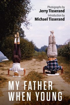 Cover My Father When Young: Photographs by Jerry Tisserand (eBook, ePUB)