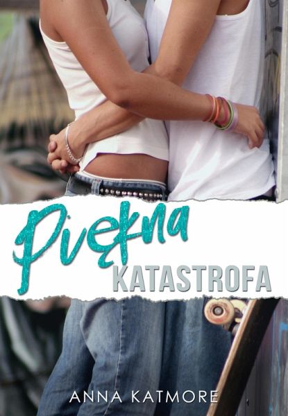 Piekna Katastrofa (Chaos Milosci, #2) (eBook, ePUB) Piekna Katastrofa (Chaos Milosci, #2) (eBook, ePUB)