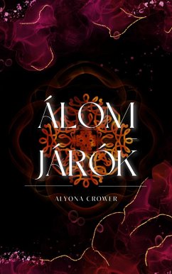 Álomjárók (eBook, ePUB) - Crower, Alyona