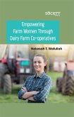Empowering Farm Women Through Dairy Farm Co-operatives (eBook, PDF)