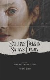 Saturn's Role in Satan's Domain (My World, #8) (eBook, ePUB) Saturn's Role in Satan's Domain (My World, #8) (eBook, ePUB)
