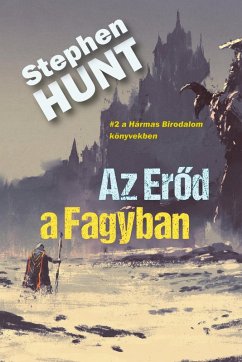 Az Erod a Fagyban (A Hármas Birodalom (Triple Realm), #2) (eBook, ePUB) Cover Az Erod a Fagyban (A Hármas Birodalom (Triple Realm), #2) (eBook, ePUB)