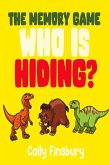The Memory Game Who is Hiding? (eBook, ePUB)