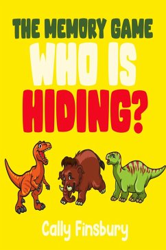 The Memory Game Who is Hiding? (eBook, ePUB) - Finsbury, Cally