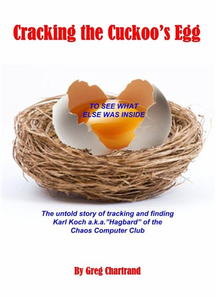 Cracking the Cuckoo's Egg (eBook, ePUB) Cracking the Cuckoo's Egg (eBook, ePUB)