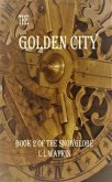 The Golden City (The Snowglobe, #2) (eBook, ePUB) The Golden City (The Snowglobe, #2) (eBook, ePUB)