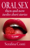 Oral Sex Then and Now (eBook, ePUB)