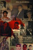 Notorious New Jersey (eBook, PDF)