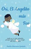 Ori, El Angelito más Feo (eBook, ePUB) Ori, El Angelito más Feo (eBook, ePUB)
