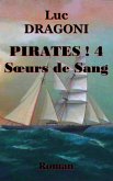 Pirates ! 4 Soeurs de Sang (eBook, ePUB)