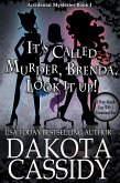 It's Called Murder, Brenda. Look It Up (An Accidental Detective Mystery, #1) (eBook, ePUB)