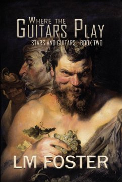 Cover Where The Guitars Play (Stars and Guitars, #2) (eBook, ePUB)