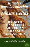 Rituales para la conexión - Diosas Celtas (Autoconocimiento y Desarrollo Espiritual, #3) (eBook, ePUB) Rituales para la conexión - Diosas Celtas (Autoconocimiento y Desarrollo Espiritual, #3) (eBook, ePUB)