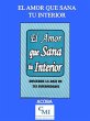 El amor que sana tu interior (eBook,... - Bild 1