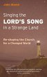 Singing the Lord's Song in a Strange... - Bild 1