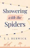 SHOWERING WITH THE SPIDERS (eBook, ePUB)