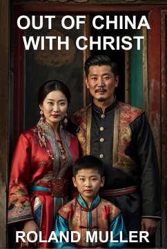 Cover Out of China, With Christ (eBook, ePUB)