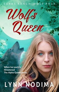 Cover Wolf's Queen (Texas Ranch Wolf Pack, #7) (eBook, ePUB)