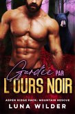 Gardée par l'ours noir (Aspen Ridge Pack: Mountain Rescue, #3) (eBook, ePUB) Gardée par l'ours noir (Aspen Ridge Pack: Mountain Rescue, #3) (eBook, ePUB)