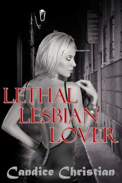 Lethal Lesbian Lover (eBook, ePUB) - Christian, Candice